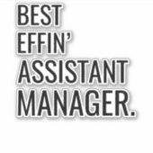 Sticker Gestionnaire d'Assistant Best Effin' (Devant)