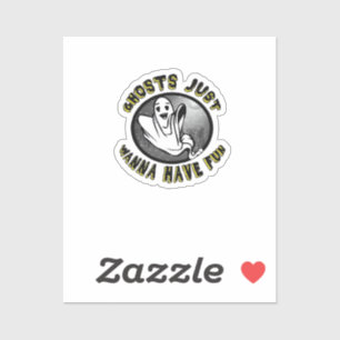 Sticker Ghouls Just Wanna Amusement - Drôle & Design