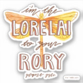 Sticker Gilmore Girls | Je suis le Lorelai à votre Rory (Devant)