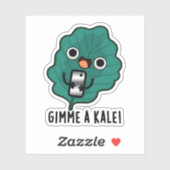 Sticker Gimme Un Kale Funny Veggie Pun (Feuille)