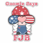 Sticker Gnomie Dit FJB Funny Gnome (Devant)
