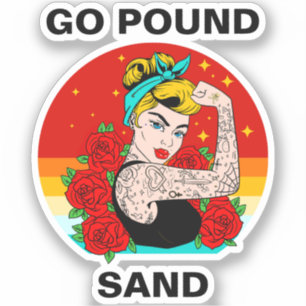 Sticker Go Pound Sand - Maman Flexing Bras Tatoué
