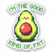 Sticker Good Fat Avocado - Drôle Pixel Art Conception alim (Recto)