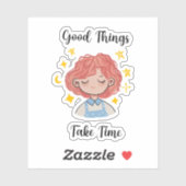 Sticker Good Things Take Time Daily Affirmation (Feuille)