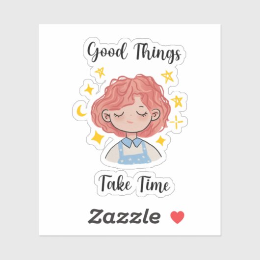 Sticker Good Things Take Time Daily Affirmation (Feuille)