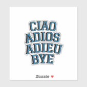 Sticker Goodbyes du monde entier texte bleu (Feuille)