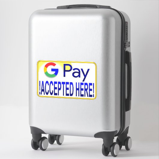 Sticker Google Pay Accepté ici! (Sur valise)