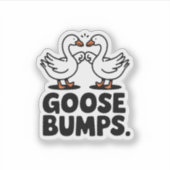 Sticker Goosebums Funny Goose Pointe Vinyl (Devant)