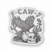 Sticker Gothic Funny F-Caw-F Humor Crow Essential Retro St (Devant)
