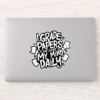 Sticker Grading Papers Daily Losing Mind Teacher Humor