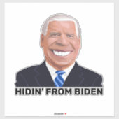 STICKER GRAND FUNNY HIDIN' DE JOE BIDEN DÉCALES (Feuille)