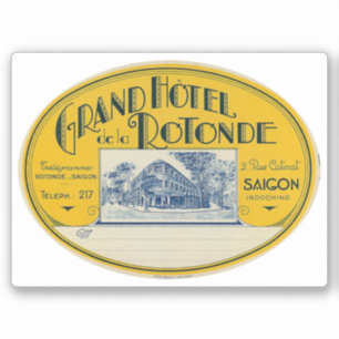 Sticker Grand Hotel Rotonde Saigon Indochina