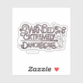 Sticker Graphique Débordé Et Extrêmement Dangereux - Blanc (Feuille)