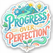 Sticker Graphique Progrès Plutôt que Perfection (Citation) (Recto)