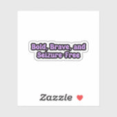 Sticker Gras Brave Seizer Gratuit Conscience de l'épilepsi (Feuille)