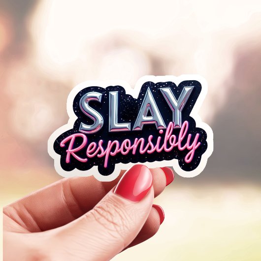 Sticker Gras Slay de manière responsable