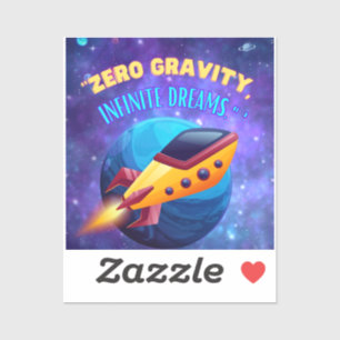 Sticker Gravité zéro rêves infinis