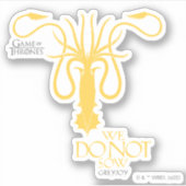 Sticker Greyjoy Sigil - Nous ne semons pas (Devant)