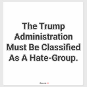 Sticker Groupe de haine de Trump Hankamer Artjunkhaus Art