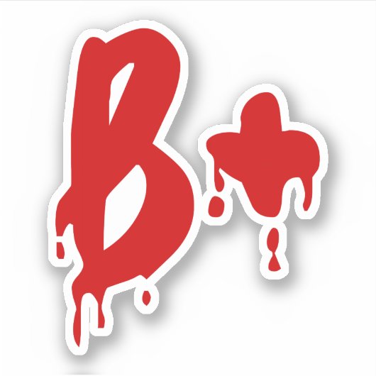 Sticker Groupe sanguin B+ Positif #Hôpital d'horreur (Devant)