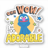 Sticker Grover | Je Suis Trop Adorable (Devant)