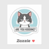 Sticker Grumpy Meme Cat – “Are You Kidding?” Funny Cat (Feuille)