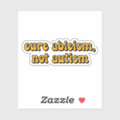 Sticker guérir l'ableisme, pas l'autisme Typographie jaune (Feuille)