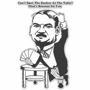 Sticker guy poker casino sucker cite art