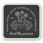 Sticker Gym faire confiance au processus continuer à deven (Devant)