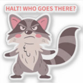 STICKER HALT! WHO GOES THERE? (Devant)
