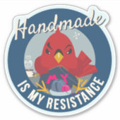 Sticker Handmade is My Resistance Blue Round Badge (Devant)