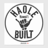 STICKER HAOLE CONSTRUIT SHAKA HAWAII (Feuille)