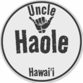 STICKER HAOLE ONLE SHAKA HAWAII (Devant)