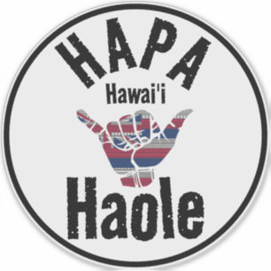 Sticker HAPA HAOLE TRIBAL HI Drapeau SHAKA HAWAII