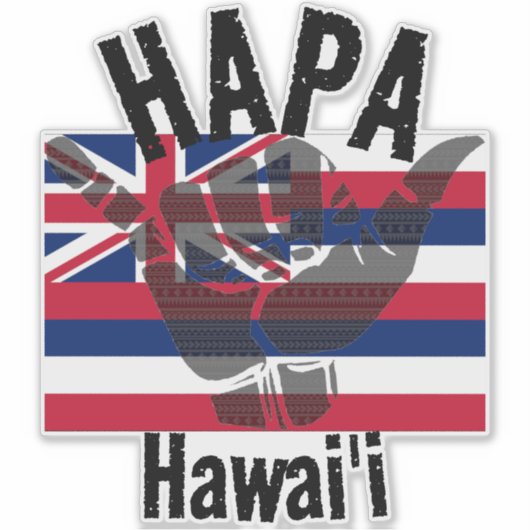 Sticker HAPA HAWAII TRIBAL HI Drapeau SHAKA (Devant)