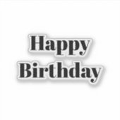 Sticker Happy Birthday Black White Minimalist Modern 2026 (Devant)
