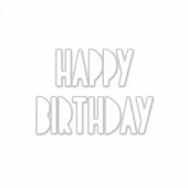 Sticker Happy Birthday Custom Simple Minimal White (Devant)