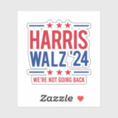 Sticker Harris Walz '24 - Nous ne retournons pas (Feuille)