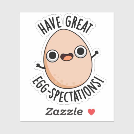 Sticker Have Great Egg-spectations Funny Egg Pun  (Feuille)