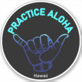 Sticker Hawaii Practice Aloha HIPacific Shaka (Hang lâche) (Devant)