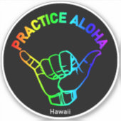 Sticker Hawaii Practice Aloha Rainbow Shaka (Hang lâche) (Devant)