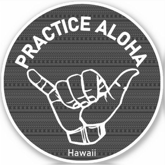 Sticker Hawaii Practice Aloha Tribal Shaka (Hang lâche) (Devant)