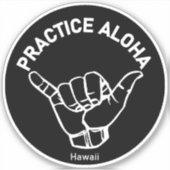 Sticker Hawaii Pratique Aloha Shaka (Hang lâche) (Devant)