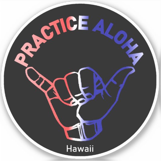 Sticker Hawaii Pratiquer Aloha Drapeau Shaka (Hang lâche) (Devant)