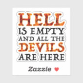 Sticker Hell Is Empty And All The Devils Are Here (Feuille)