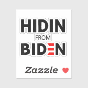 Sticker HIDEN DE BIDEN drôle mème politique Joe Campagne