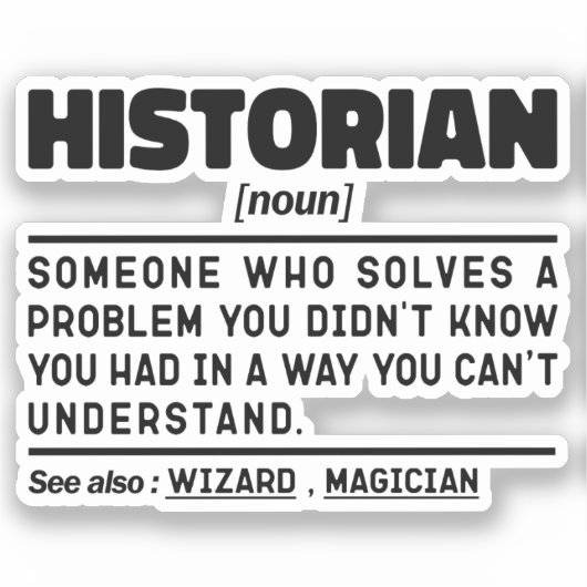 Sticker Historien Noun Définition Historique (Recto)