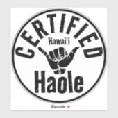 STICKER HOLE CERTIFIÉE SHAKA HAWAII (Feuille)