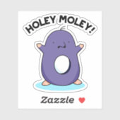 Sticker Holey Moley Funny Mole Pun (Feuille)