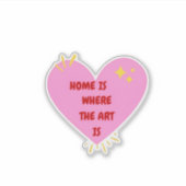Sticker Home Is Where The Art Is – Cute Heart Inspirationa (Devant)